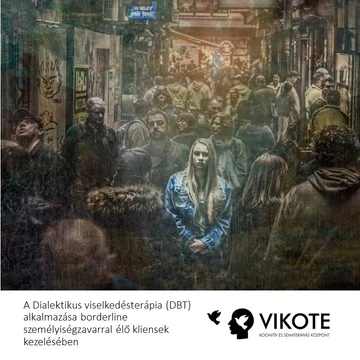 DBT alkalmazása borderline személyiségzavarral élő kliensek esetében 202604