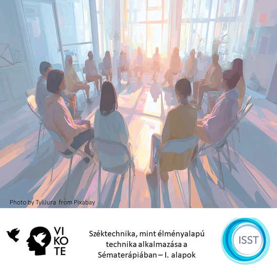 SÉMA_Széktechnika, mint élményalapú technika alkalmazása a Sématerápiában – I. alapok